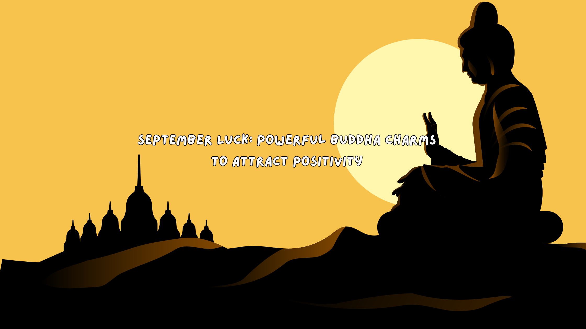 September Luck: Powerful Buddha Charms to Attract Positivity